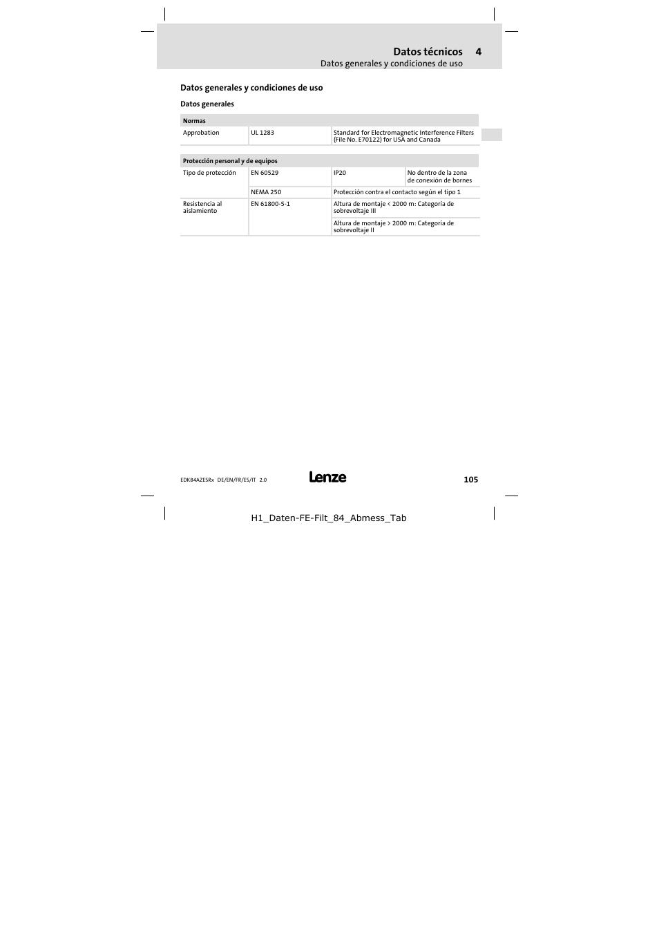 4 datos técnicos, Datos generales y condiciones de uso, Datos técnicos | Lenze E84AZESR RFI filter 3-29A User Manual | Page 105 / 154