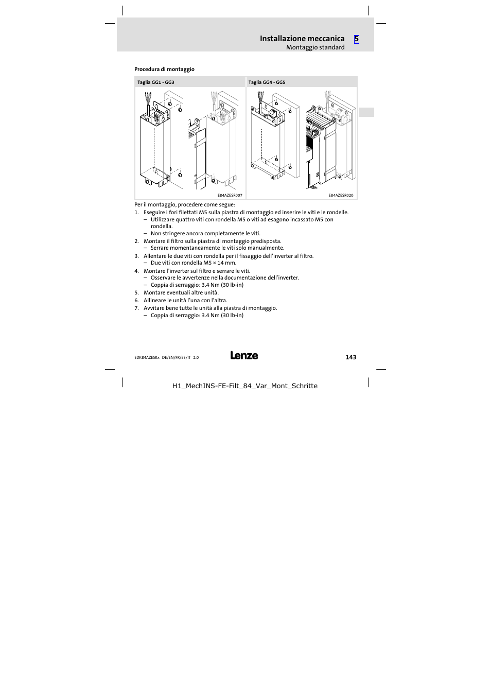 Procedura di montaggio, Installazione meccanica | Lenze E84AZESR RFI filter 3-29A User Manual | Page 143 / 154