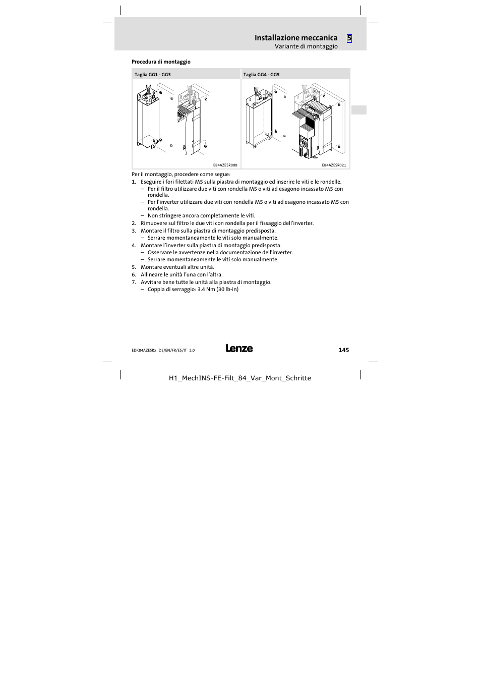 Procedura di montaggio, Installazione meccanica | Lenze E84AZESR RFI filter 3-29A User Manual | Page 145 / 154