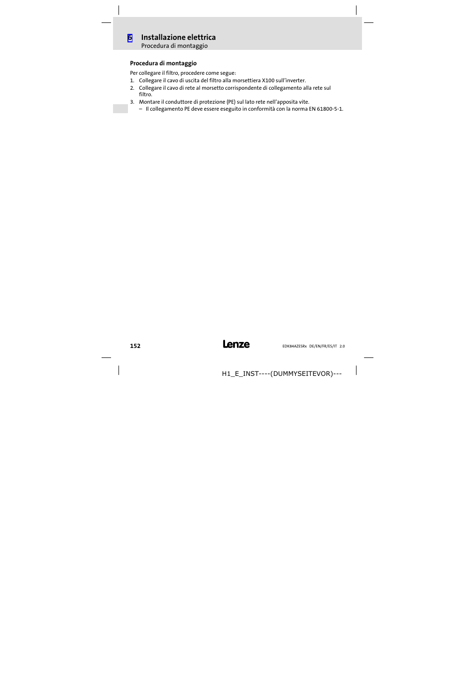 Procedura di montaggio, 6installazione elettrica | Lenze E84AZESR RFI filter 3-29A User Manual | Page 152 / 154