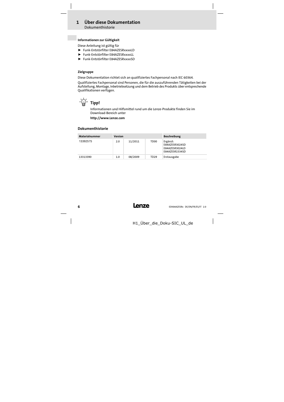 1 über diese dokumentation, Dokumenthistorie, Über diese dokumentation | 1über diese dokumentation | Lenze E84AZESR RFI filter 3-29A User Manual | Page 6 / 154