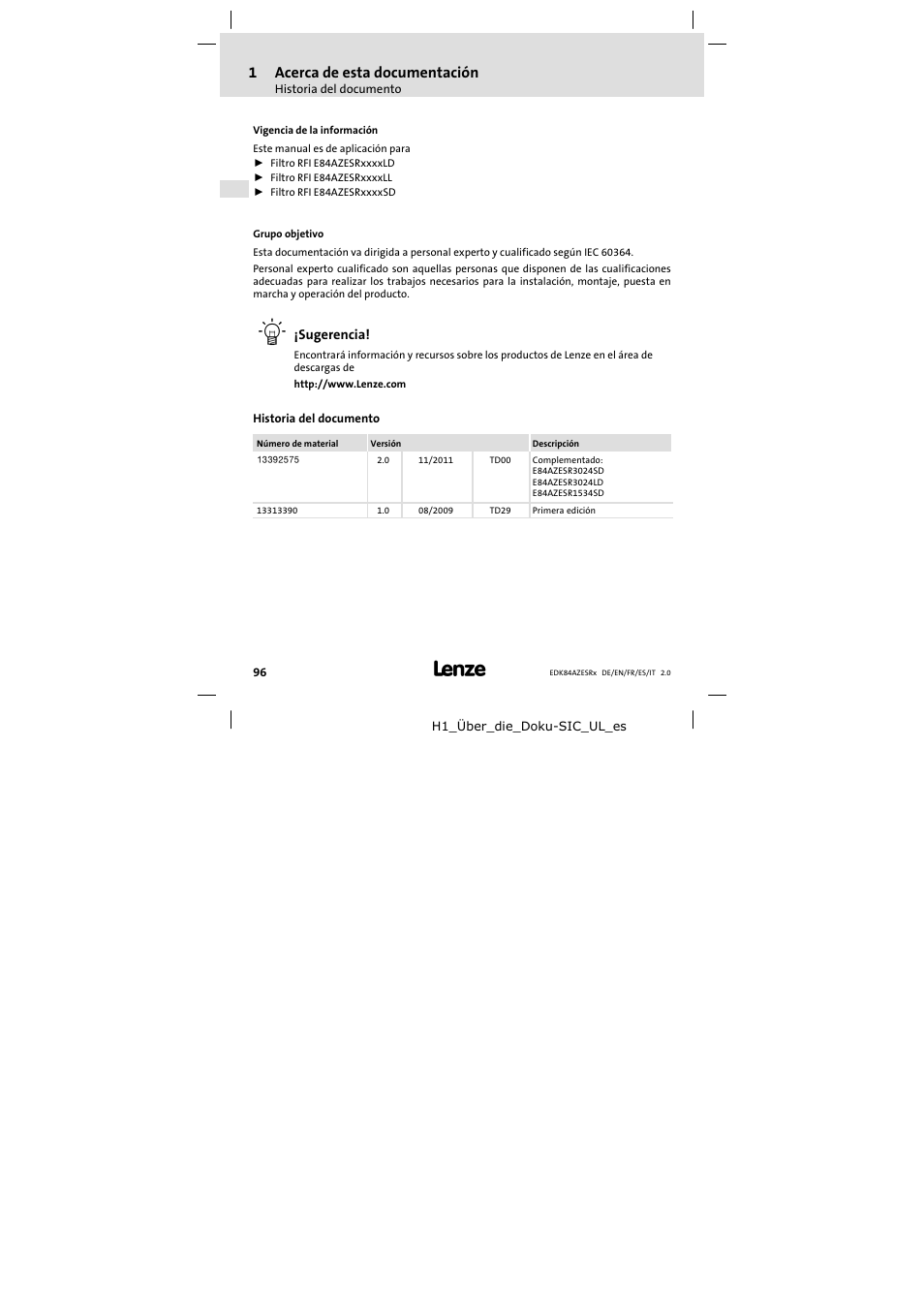 1 acerca de esta documentación, Historia del documento, Acerca de esta documentación | 1acerca de esta documentación | Lenze E84AZESR RFI filter 3-29A User Manual | Page 96 / 154