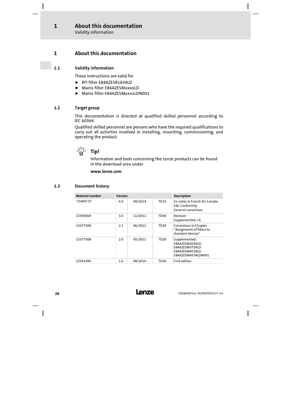 About this documentation, Validity information, Target group | Document history, 1about this documentation | Lenze E84AZESR Mains filter-RFI filter 42-96A User Manual | Page 28 / 120