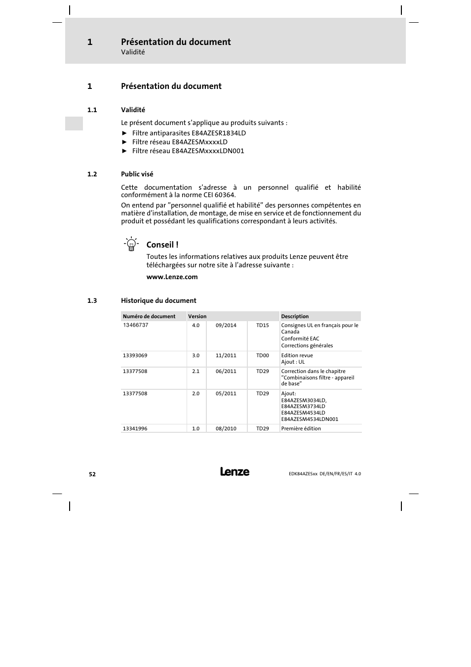 Présentation du document, Validité, Public visé | Historique du document, 1présentation du document, Conseil | Lenze E84AZESR Mains filter-RFI filter 42-96A User Manual | Page 52 / 120