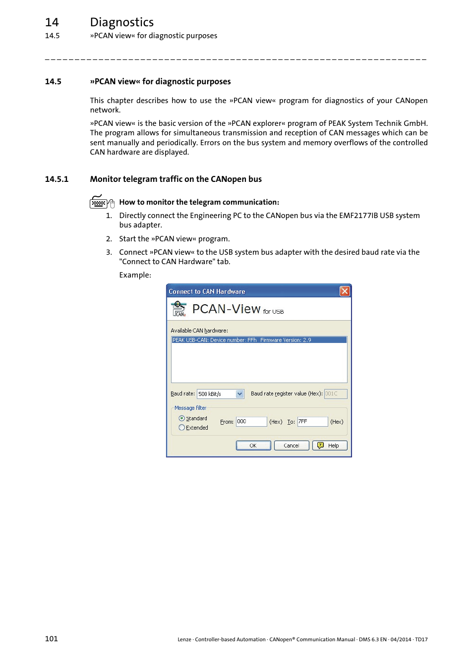 5 »pcan view« for diagnostic purposes, 1 monitor telegram traffic on the canopen bus, Pcan view« for diagnostic purposes | 14 diagnostics | Lenze CANopen Controller-based Automation User Manual | Page 101 / 110