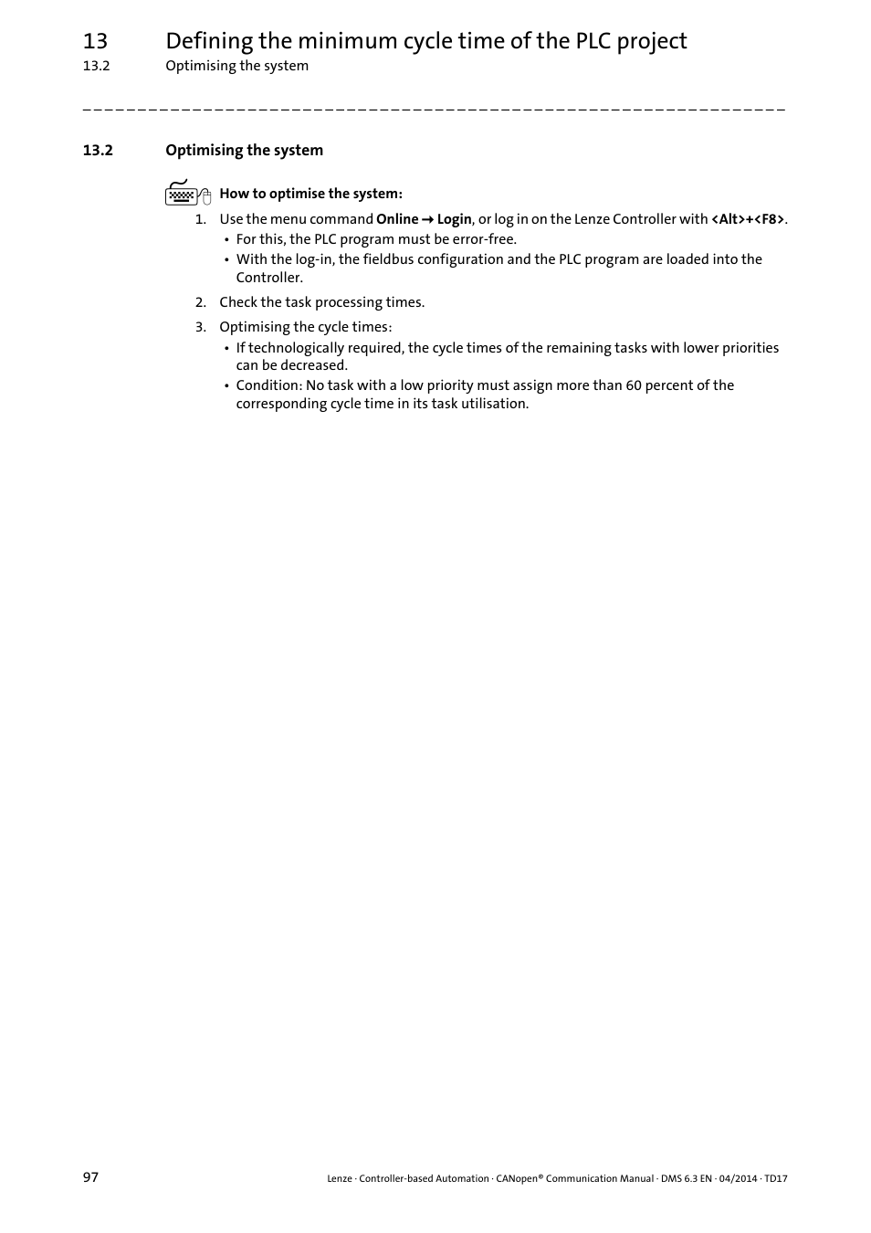 2 optimising the system, Optimising the system | Lenze CANopen Controller-based Automation User Manual | Page 97 / 110