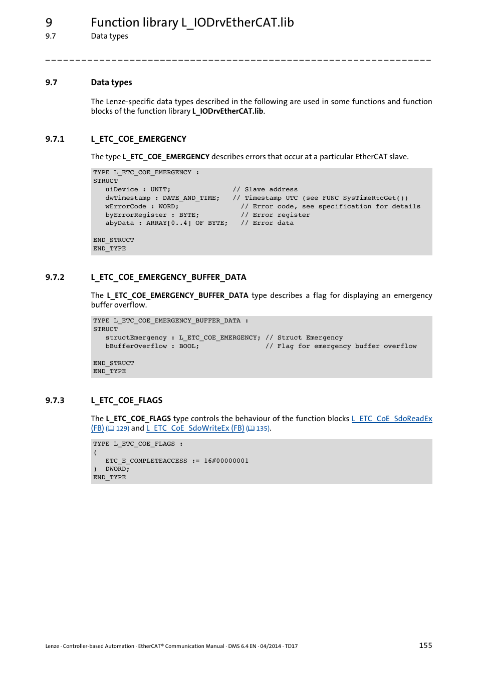 7 data types, 1 l_etc_coe_emergency, 2 l_etc_coe_emergency_buffer_data | 3 l_etc_coe_flags, Data types, L_etc_coe_emergency, L_etc_coe_emergency_buffer_data, L_etc_coe_flags, L_etc_coe_flags ( 155), 9function library l_iodrvethercat.lib | Lenze EtherCAT Controller-based Automation User Manual | Page 155 / 205