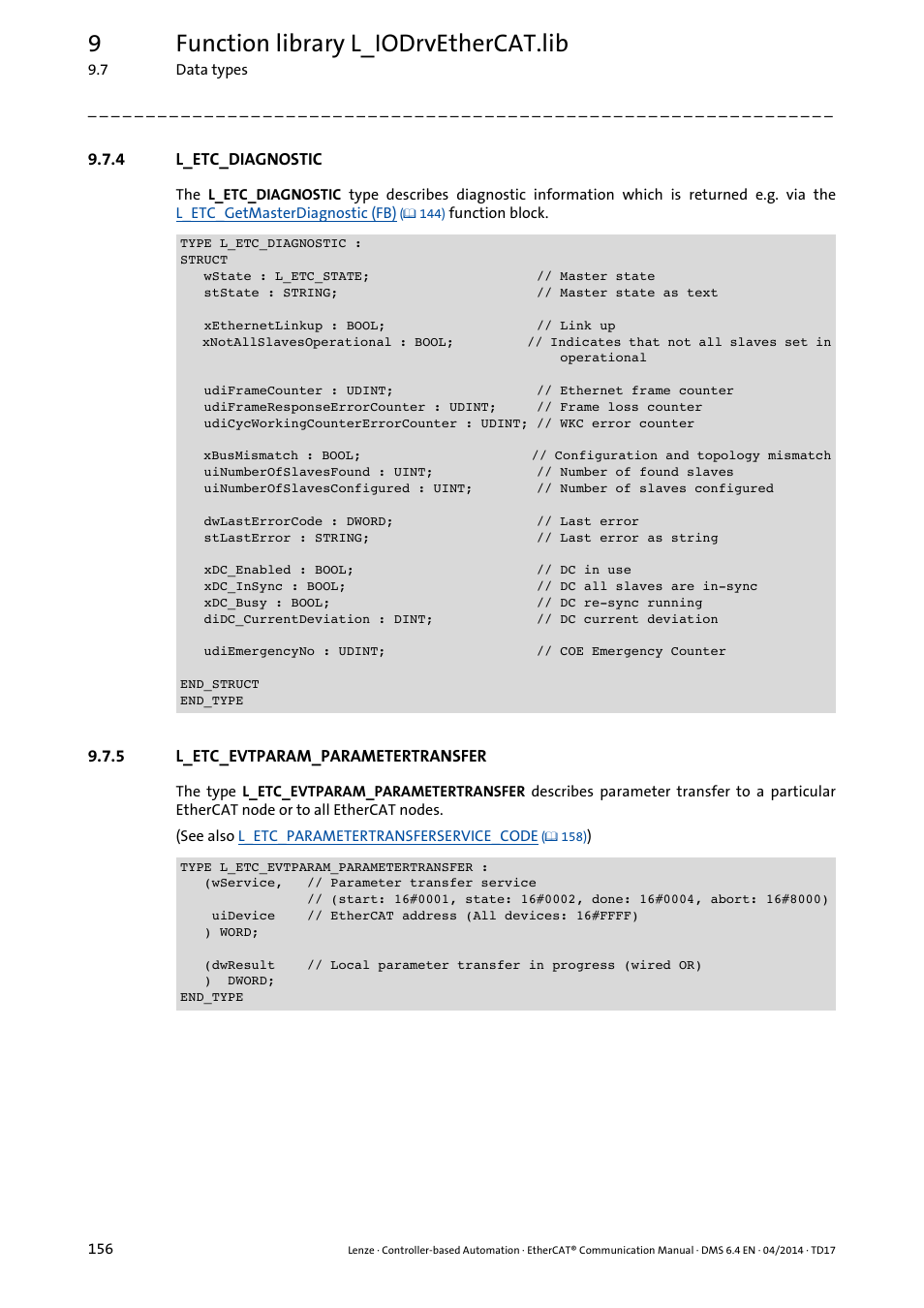 4 l_etc_diagnostic, 5 l_etc_evtparam_parametertransfer, L_etc_diagnostic | L_etc_diagnostic ( 156), Block is called, 9function library l_iodrvethercat.lib | Lenze EtherCAT Controller-based Automation User Manual | Page 156 / 205