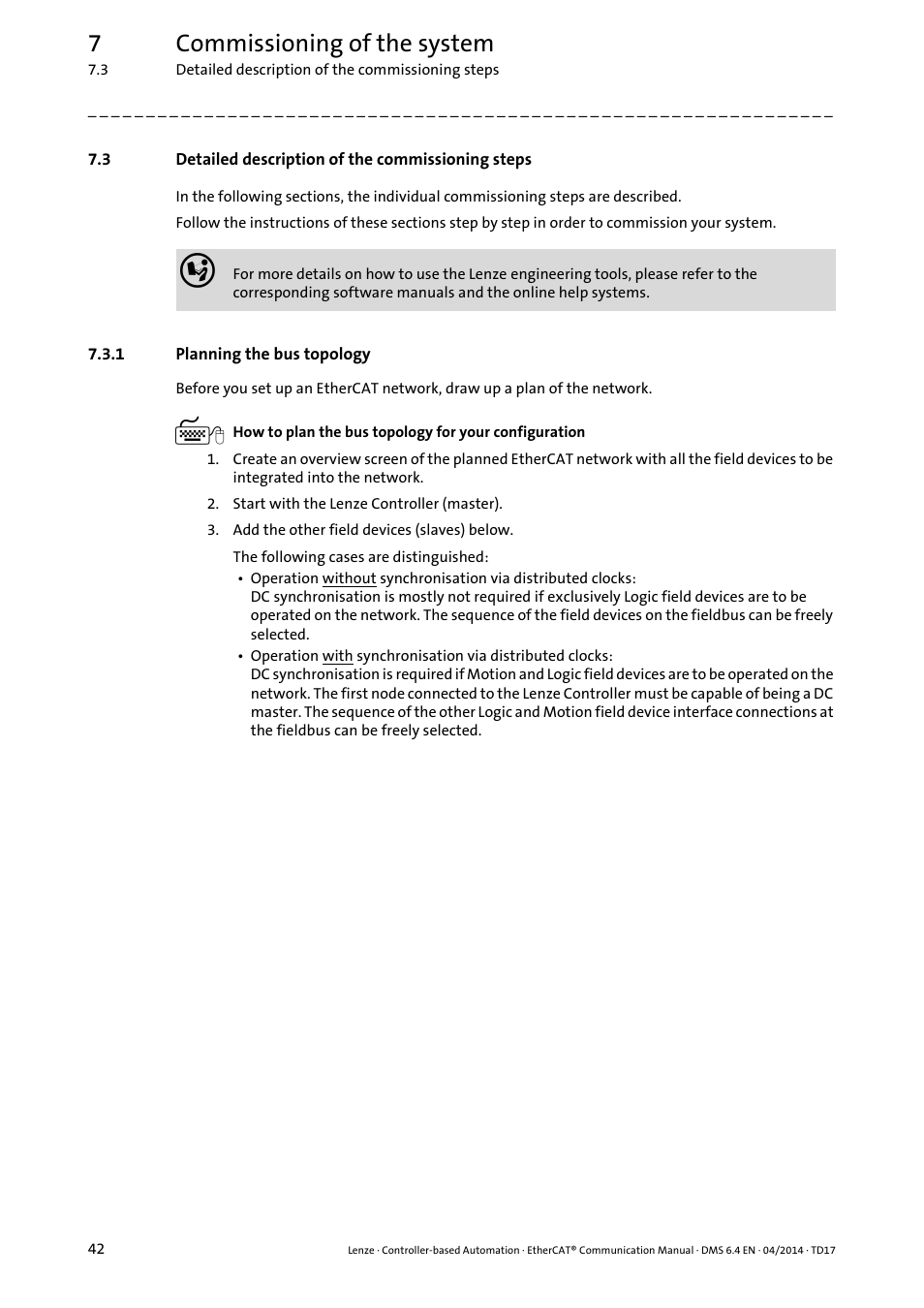 3 detailed description of the commissioning steps, 1 planning the bus topology, Detailed description of the commissioning steps | Planning the bus topology, 7commissioning of the system | Lenze EtherCAT Controller-based Automation User Manual | Page 42 / 205