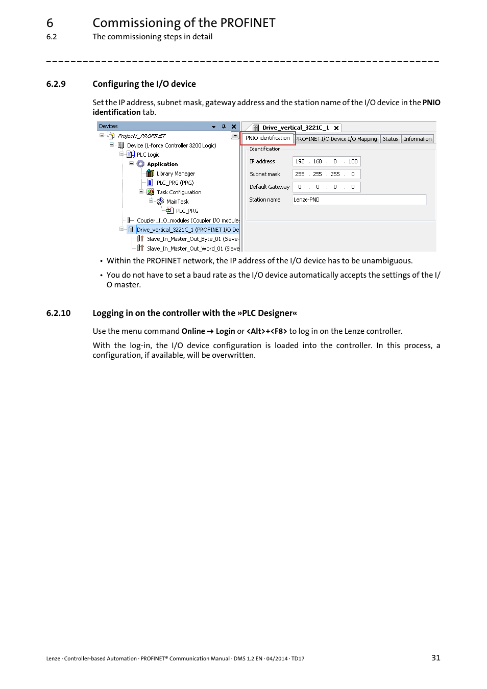 9 configuring the i/o device, Configuring the i/o device, Configuring the i/o device ( 31) | 6commissioning of the profinet | Lenze PROFINET Controller-based Automation User Manual | Page 31 / 44