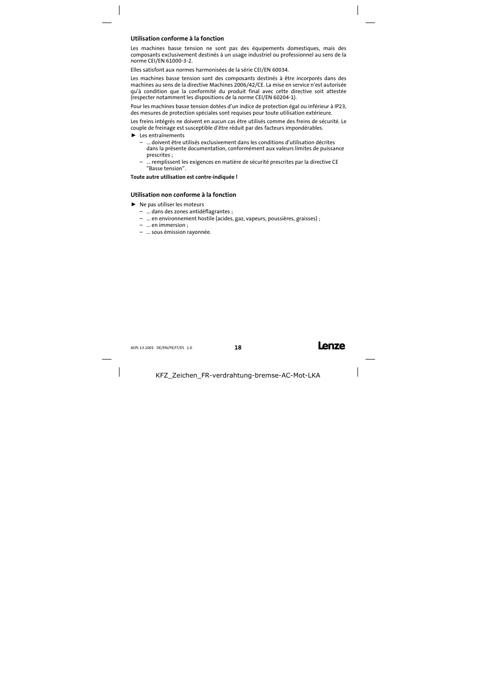 Utilisation conforme à la fonction, Utilisation non conforme à la fonction | Lenze 13.750 Three-phase AC motors User Manual | Page 18 / 37