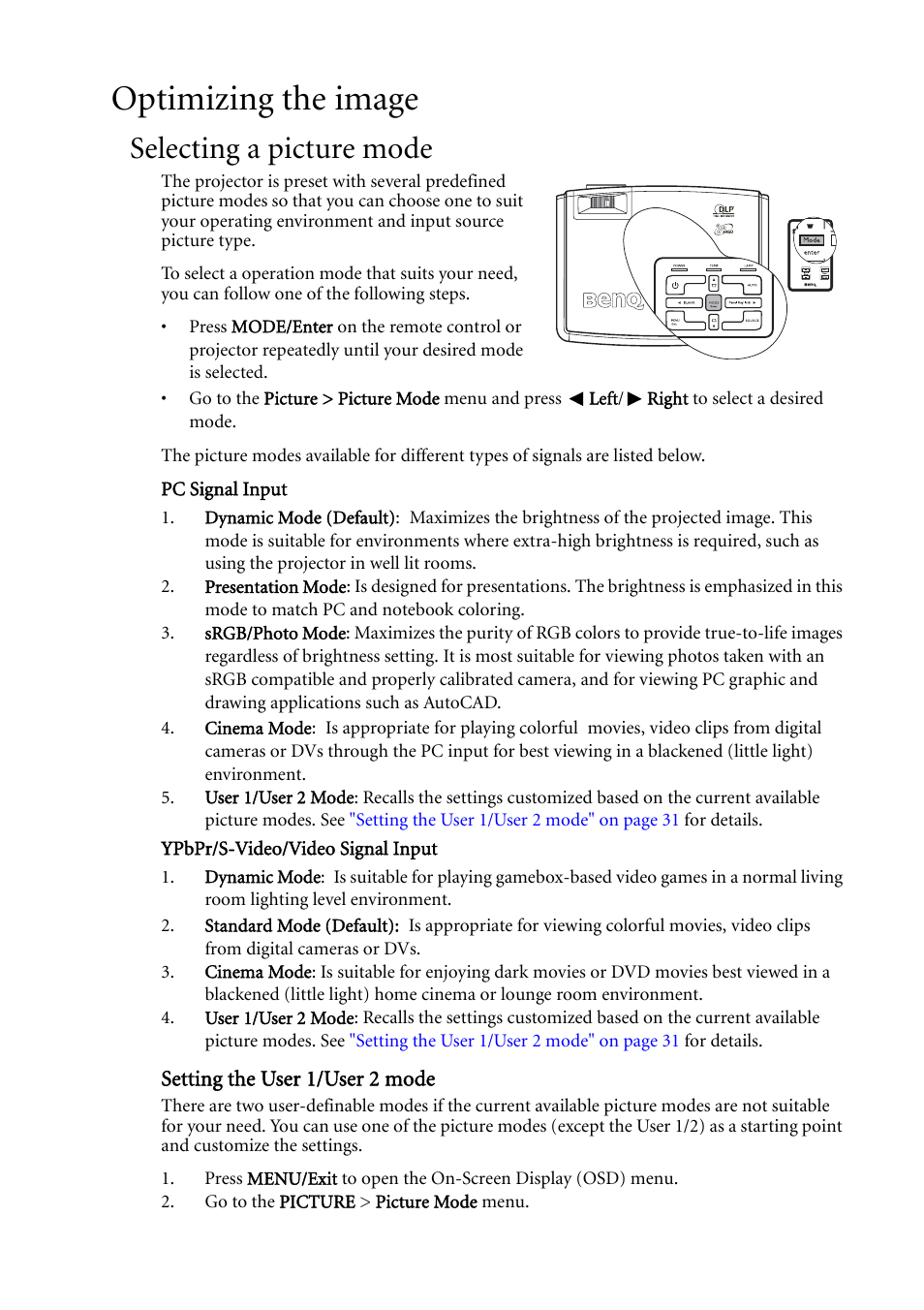 Optimizing the image, Selecting a picture mode, Selecting a picture mode" on | Selecting a | BenQ MP511 User Manual | Page 31 / 60
