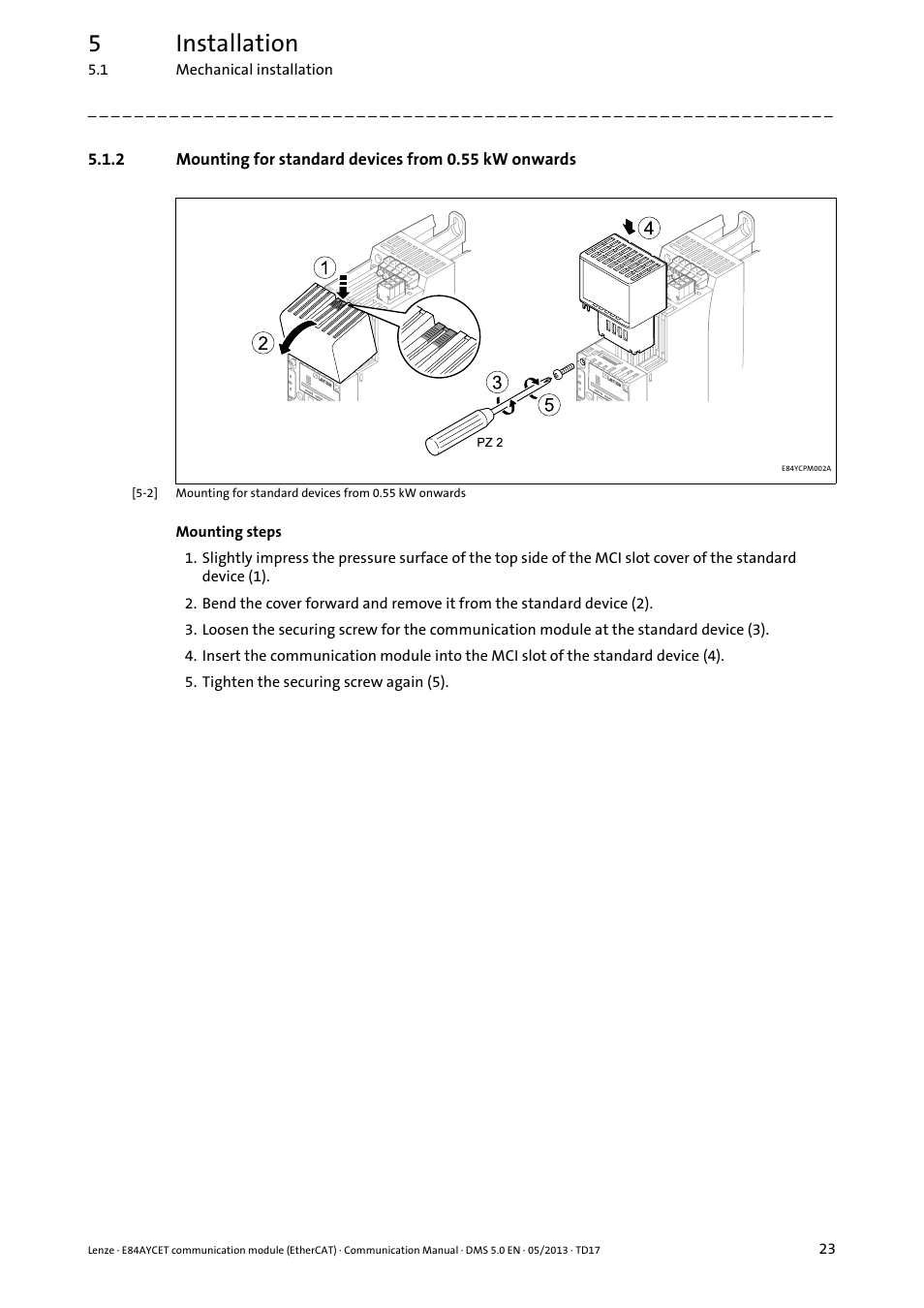 Mounting for standard devices from 0.55 kw onwards, 5installation | Lenze E84AYCET EtherCAT MCI module User Manual | Page 23 / 109