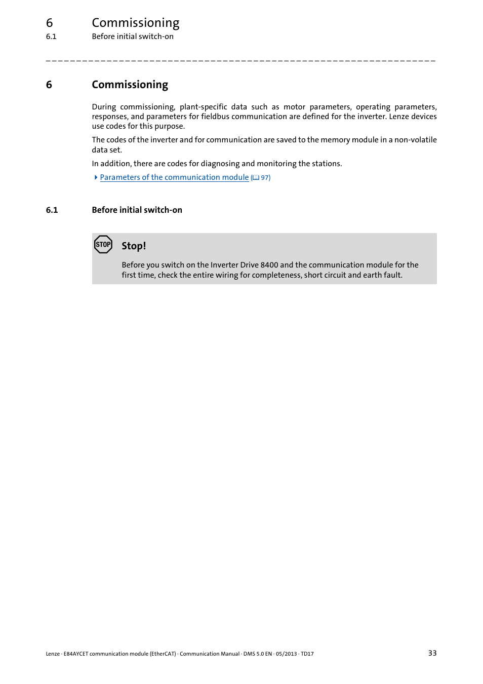 6 commissioning, 1 before initial switch-on, Commissioning | Before initial switch-on, 6commissioning | Lenze E84AYCET EtherCAT MCI module User Manual | Page 33 / 109