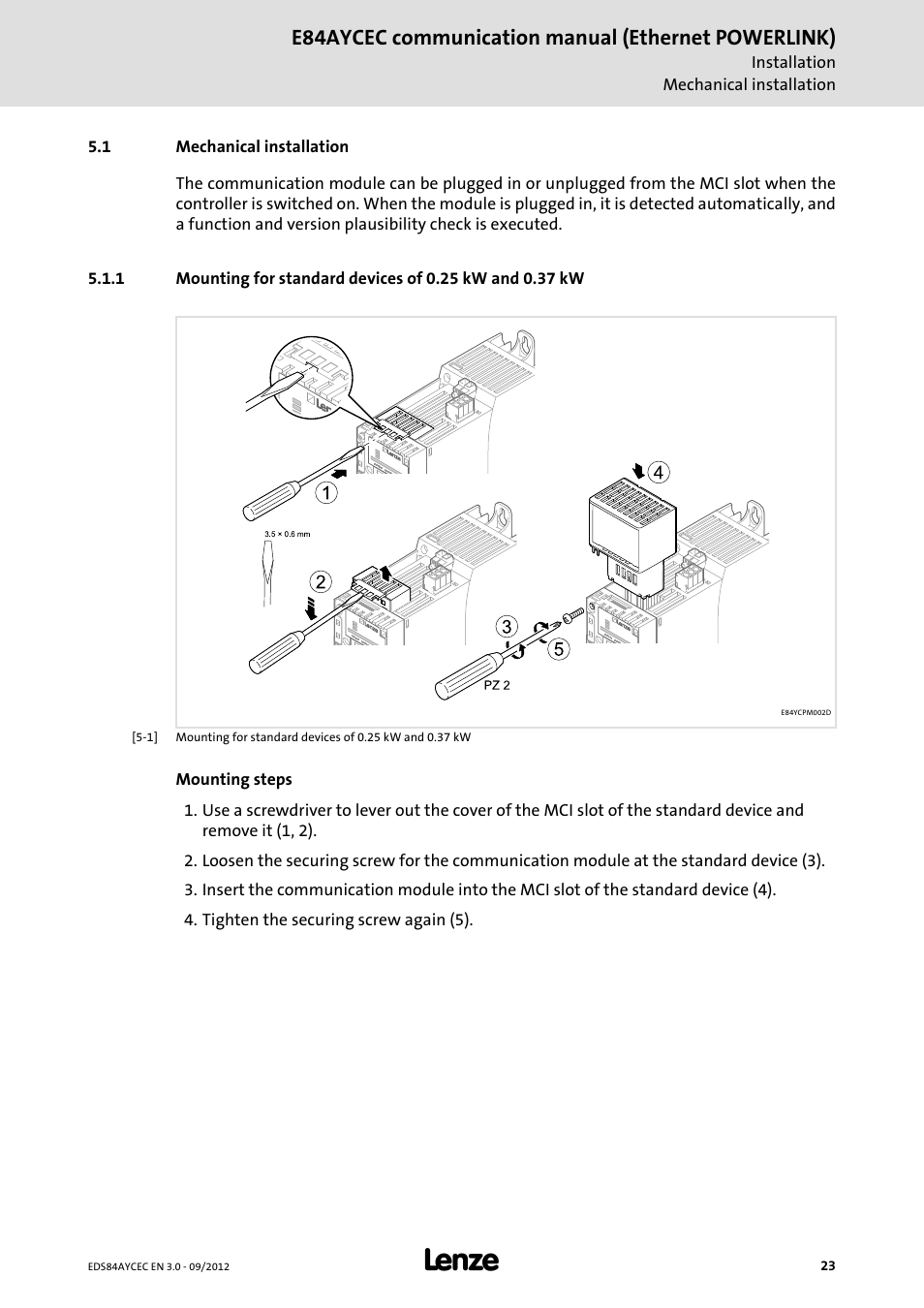 1 mechanical installation, Mechanical installation, E84aycec communication manual (ethernet powerlink) | Lenze E84AYCEC User Manual | Page 23 / 89