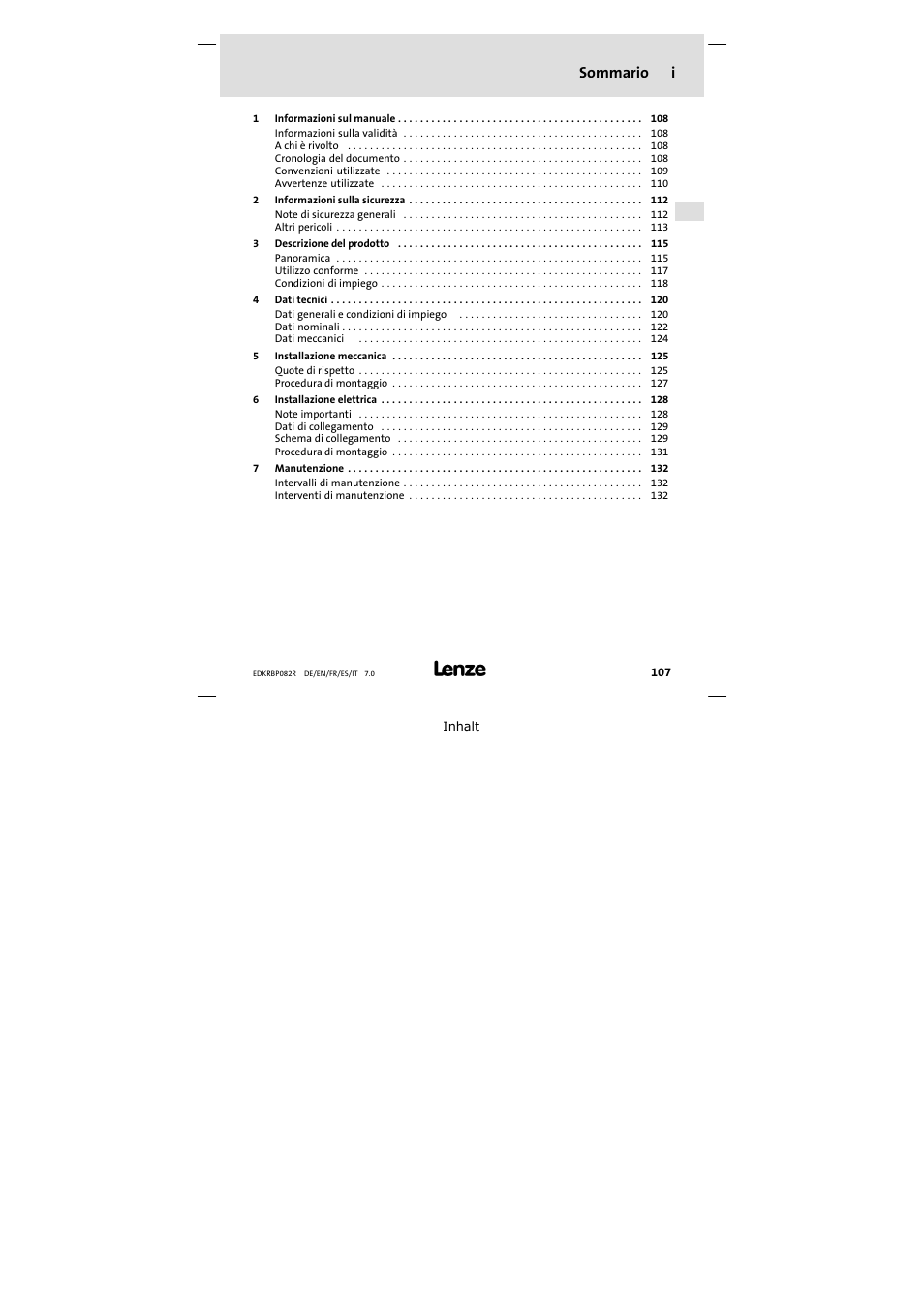 Sommario i | Lenze ERBPxxxRxxxx Brake resistor 200W-300W User Manual | Page 107 / 134