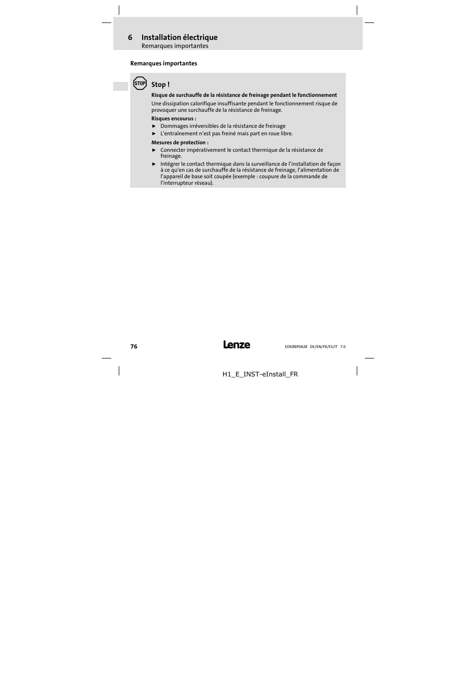 6 installation électrique, Remarques importantes, Installation électrique | 6installation électrique | Lenze ERBPxxxRxxxx Brake resistor 200W-300W User Manual | Page 76 / 134