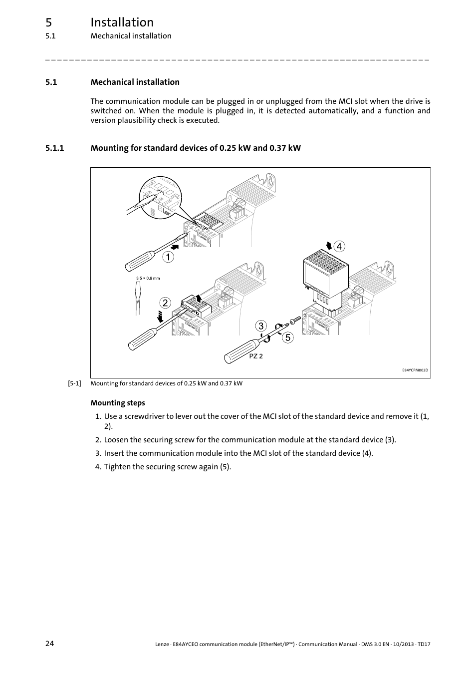 1 mechanical installation, Mechanical installation, 5installation | Lenze E84AYCEO User Manual | Page 24 / 165