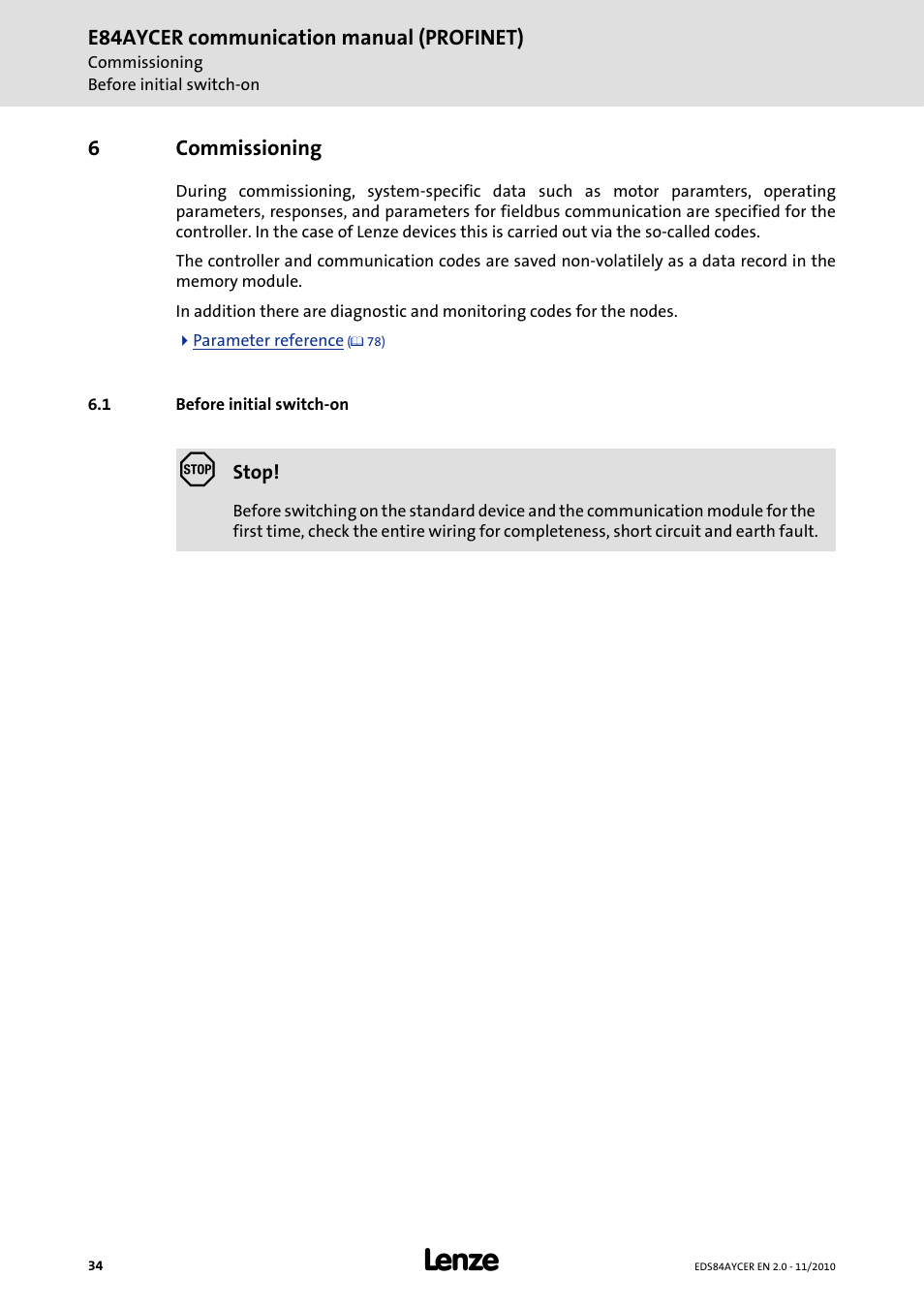 6 commissioning, 1 before initial switch-on, Commissioning | Before initial switch-on | Lenze E84AYCER User Manual | Page 34 / 94