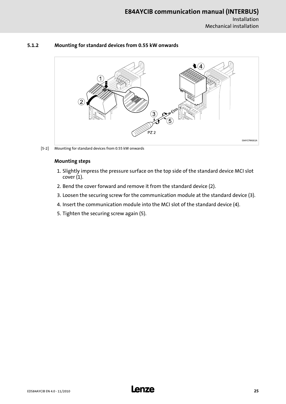 Mounting for standard devices from 0.55 kw onwards, E84aycib communication manual (interbus) | Lenze E84AYCIB User Manual | Page 25 / 75