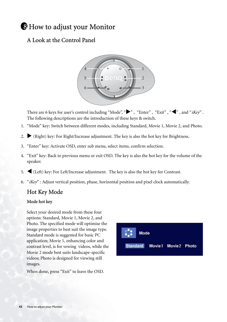 How to adjust your monitor, A look at the control panel, Hot key mode | BenQ FP785 User Manual | Page 42 / 56