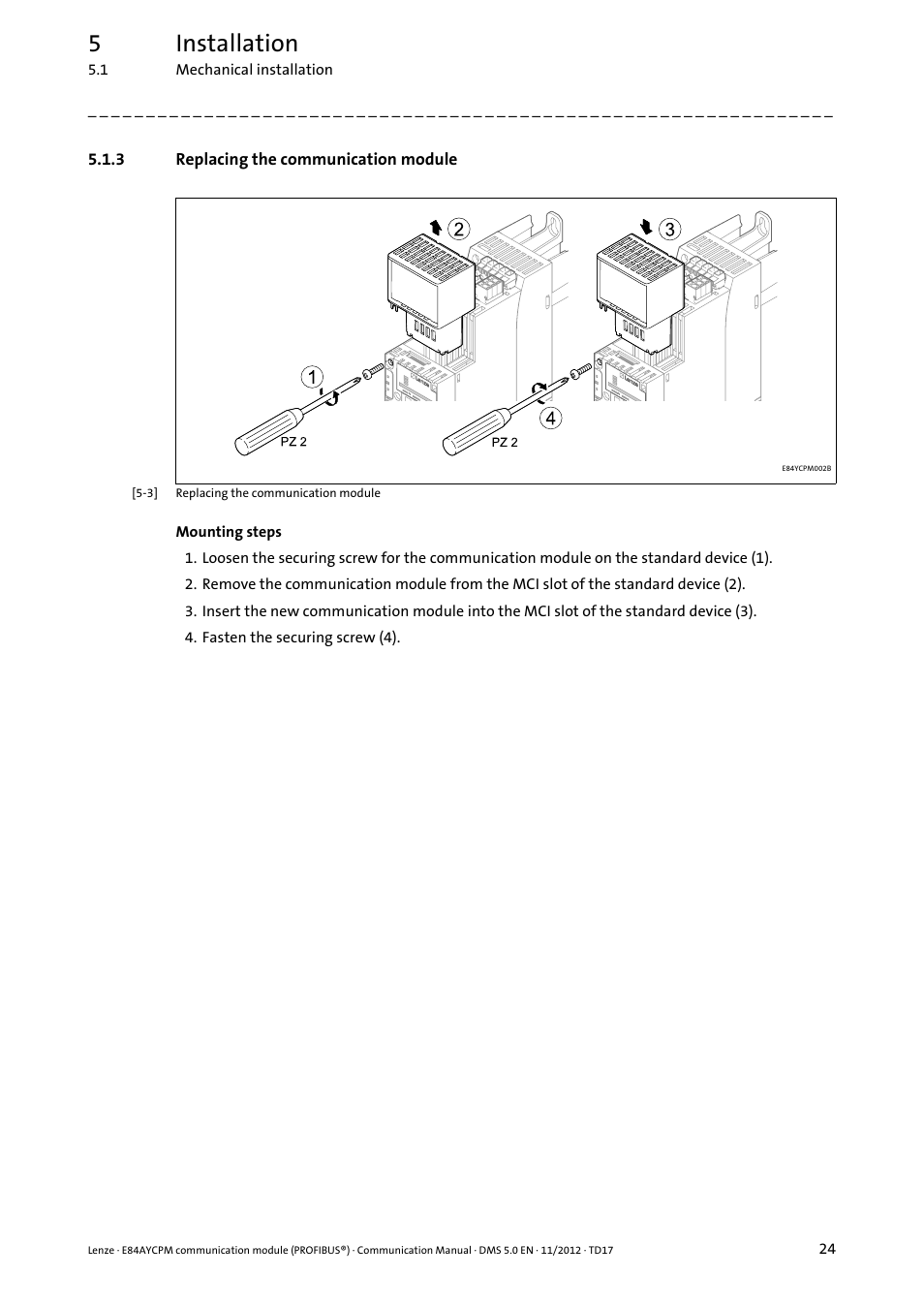 3 replacing the communication module, Replacing the communication module, 5installation | Lenze E84AYCPM User Manual | Page 24 / 115