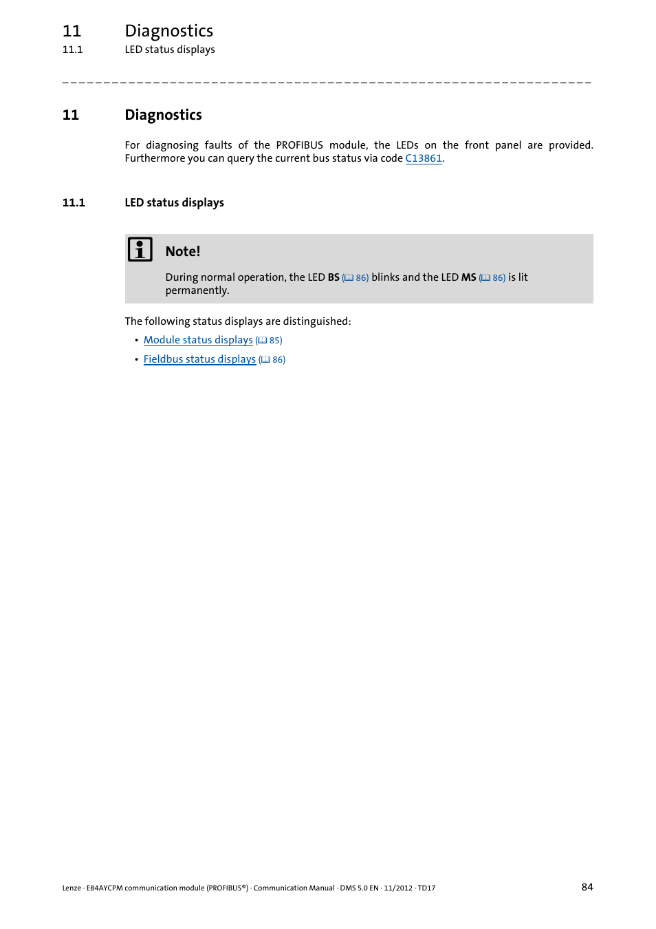 11 diagnostics, 1 led status displays, Diagnostics | Lenze E84AYCPM User Manual | Page 84 / 115