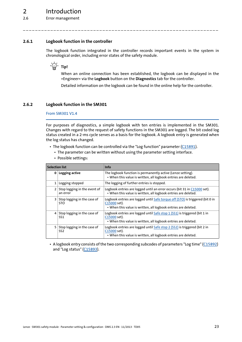 1 logbook function in the controller, 2 logbook function in the sm301, Logbook function in the controller | Logbook function in the sm301, 2introduction | Lenze E94AYAE SM301 User Manual | Page 23 / 134