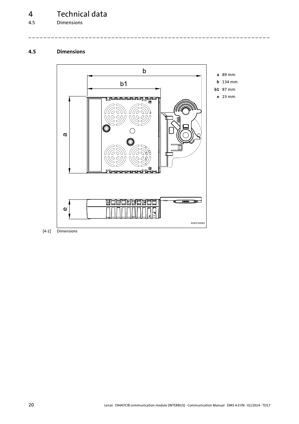 5 dimensions, Dimensions, 4technical data | Lenze E94AYCIB User Manual | Page 20 / 78