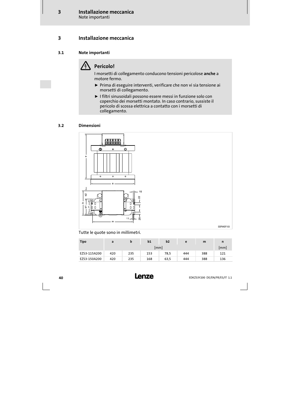 3 installazione meccanica, Installazione meccanica, 3installazione meccanica | Pericolo | Lenze EZS3-xxxA200 Sinusoidal filter 115-150A User Manual | Page 40 / 44