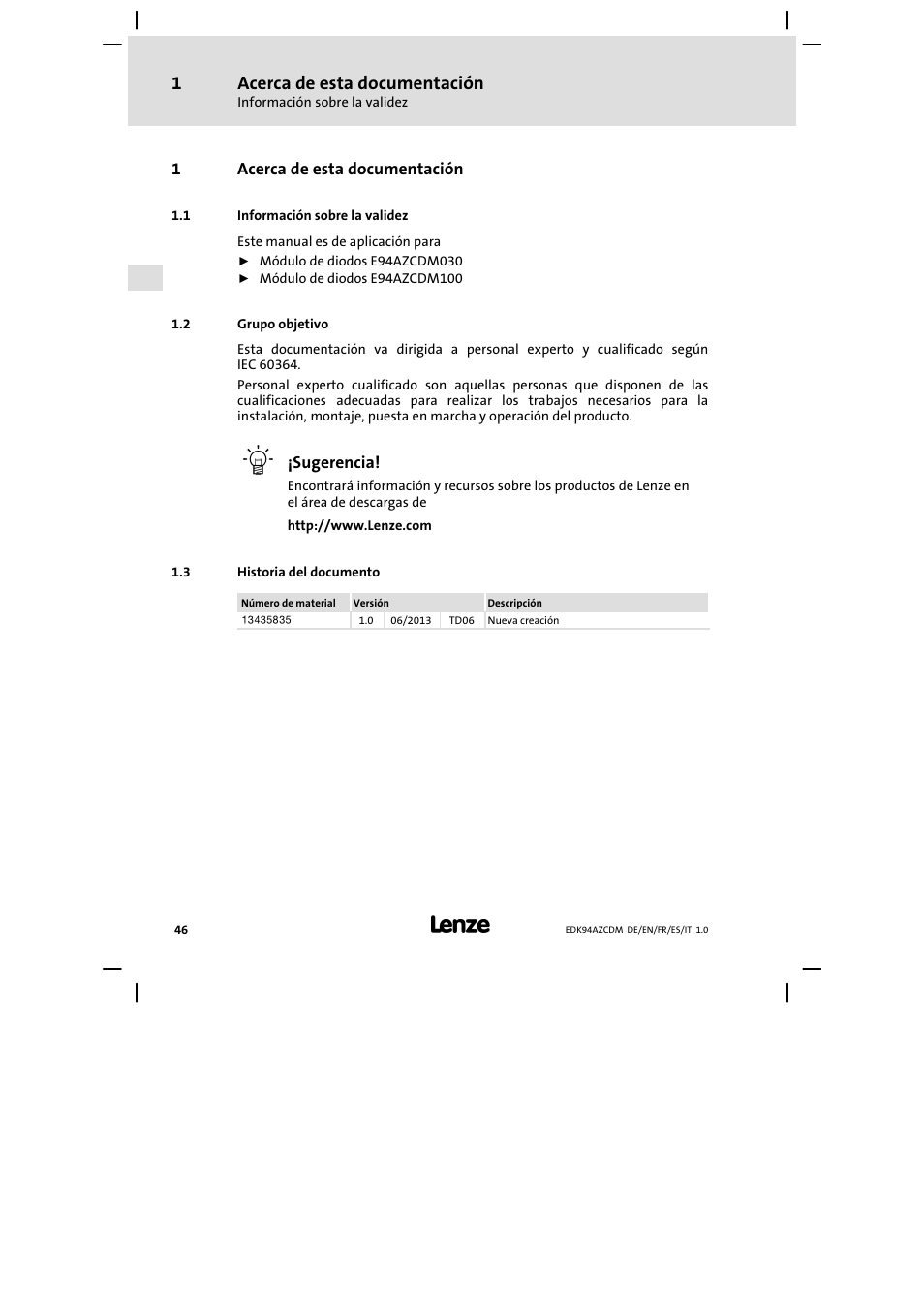 Acerca de esta documentación, Información sobre la validez, Grupo objetivo | Historia del documento | Lenze E94AZCDM100 User Manual | Page 46 / 72