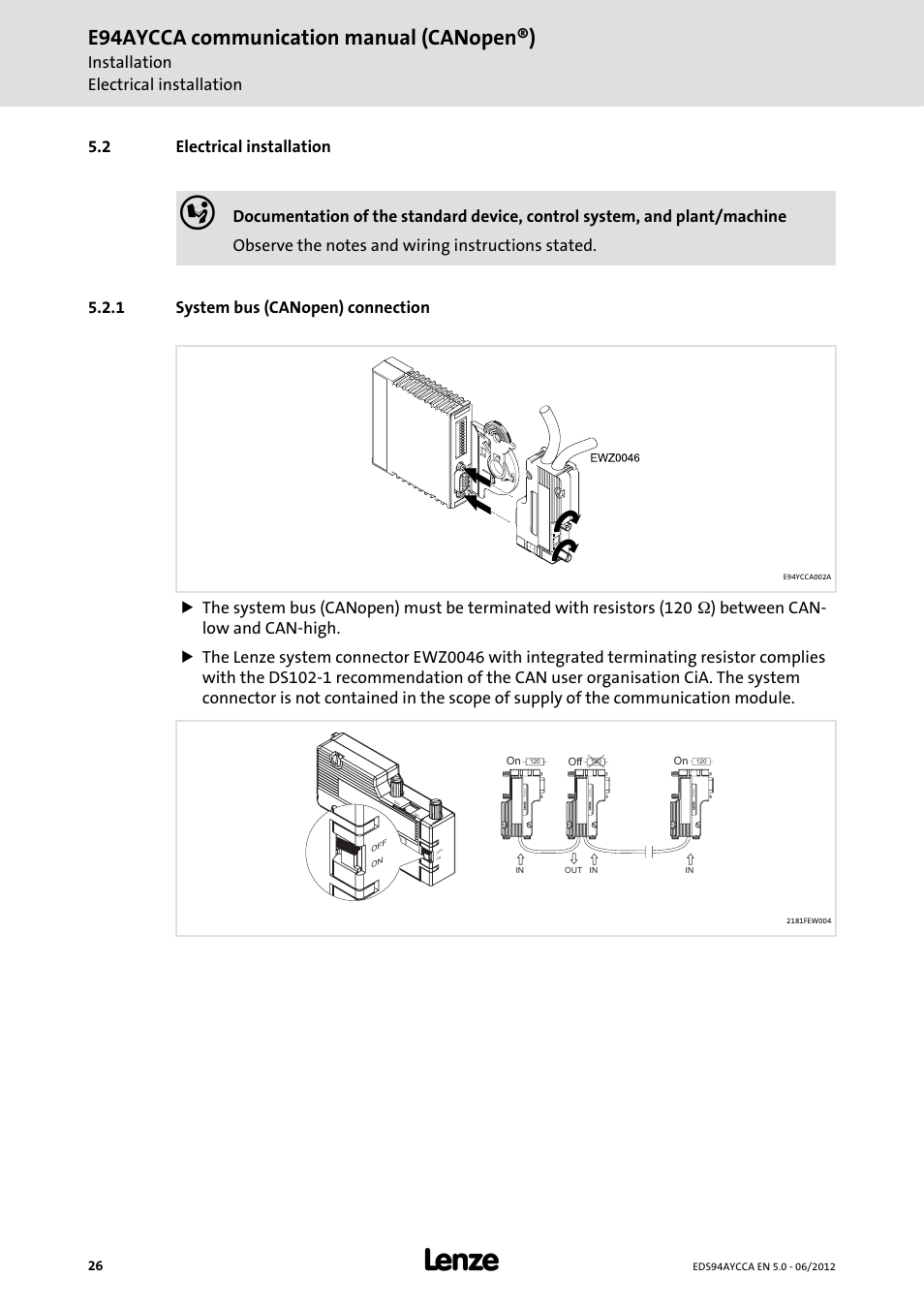 2 electrical installation, 1 system bus (canopen) connection, Electrical installation | System bus (canopen) connection, System bus (canopen) connection ( 26), E94aycca communication manual (canopen®), Installation electrical installation | Lenze E94AYCCA User Manual | Page 26 / 188
