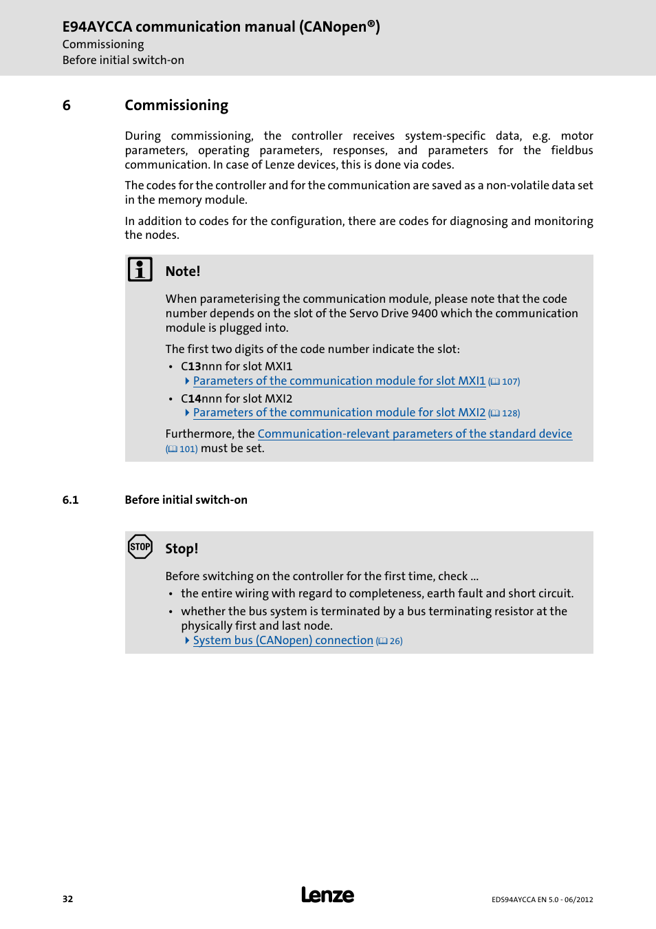 6 commissioning, 1 before initial switch-on, Commissioning | Before initial switch-on | Lenze E94AYCCA User Manual | Page 32 / 188