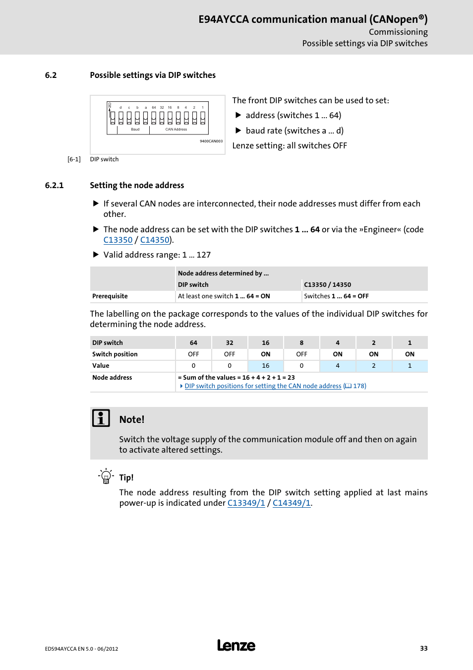2 possible settings via dip switches, 1 setting the node address, Possible settings via dip switches | Setting the node address, Possible settings via dip switches ( 33), E94aycca communication manual (canopen®), Commissioning possible settings via dip switches | Lenze E94AYCCA User Manual | Page 33 / 188