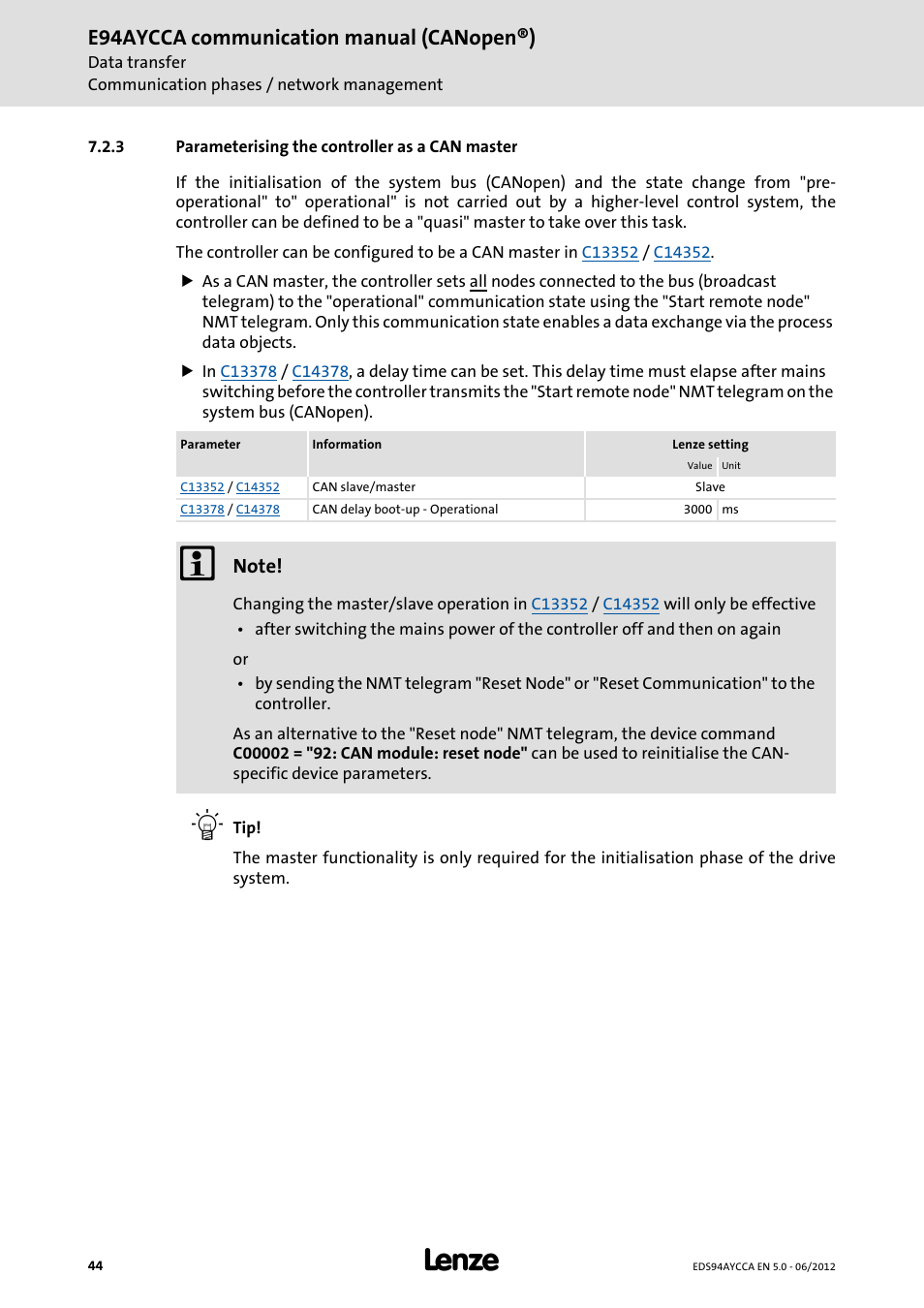 3 parameterising the controller as a can master, Parameterising the controller as a can master, E94aycca communication manual (canopen®) | Lenze E94AYCCA User Manual | Page 44 / 188