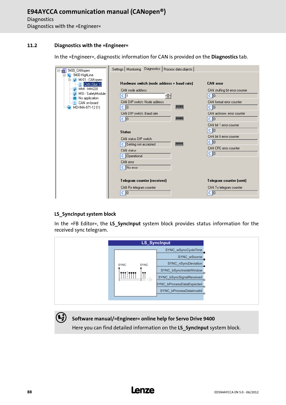 2 diagnostics with the »engineer, Diagnostics with the »engineer, E94aycca communication manual (canopen®) | Lenze E94AYCCA User Manual | Page 88 / 188