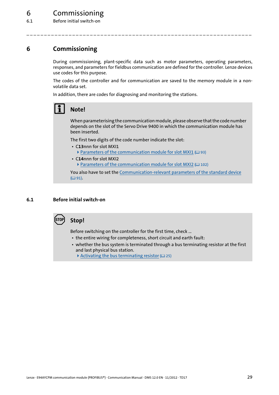 6 commissioning, 1 before initial switch-on, Commissioning | Before initial switch-on, 6commissioning | Lenze E94AYCPM User Manual | Page 29 / 125