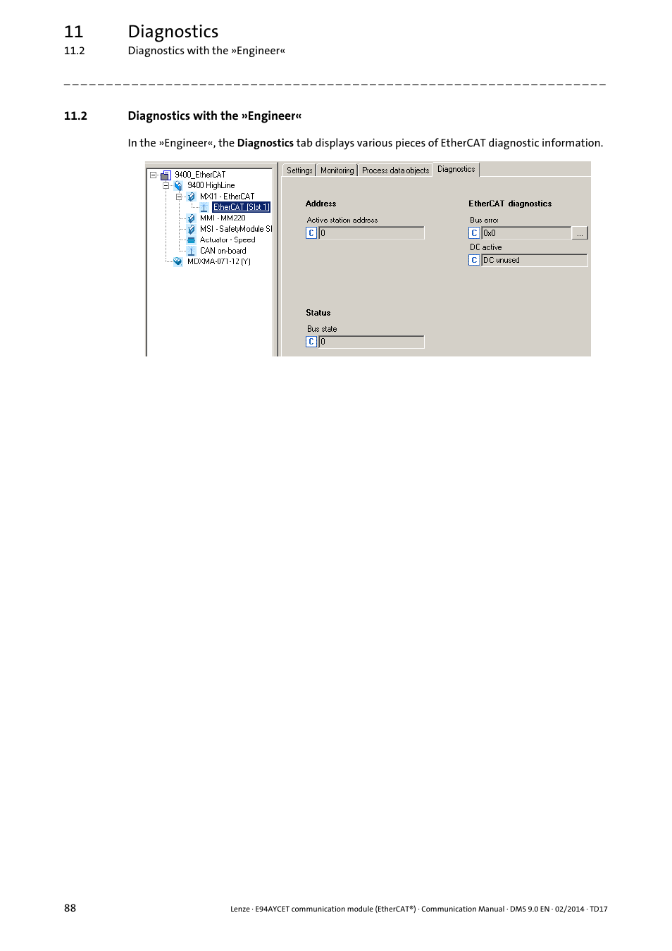 2 diagnostics with the »engineer, Diagnostics with the »engineer, 11 diagnostics | Lenze E94AYCET User Manual | Page 88 / 140