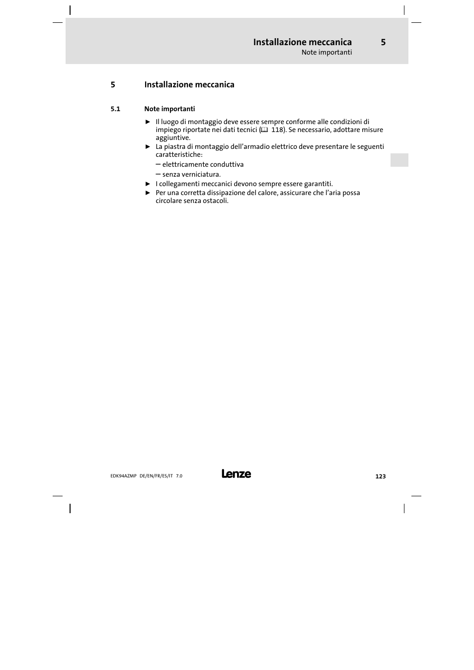 5 installazionemeccanica, 1 note importanti, Installazione meccanica | Note importanti | Lenze E94AZMP User Manual | Page 123 / 136