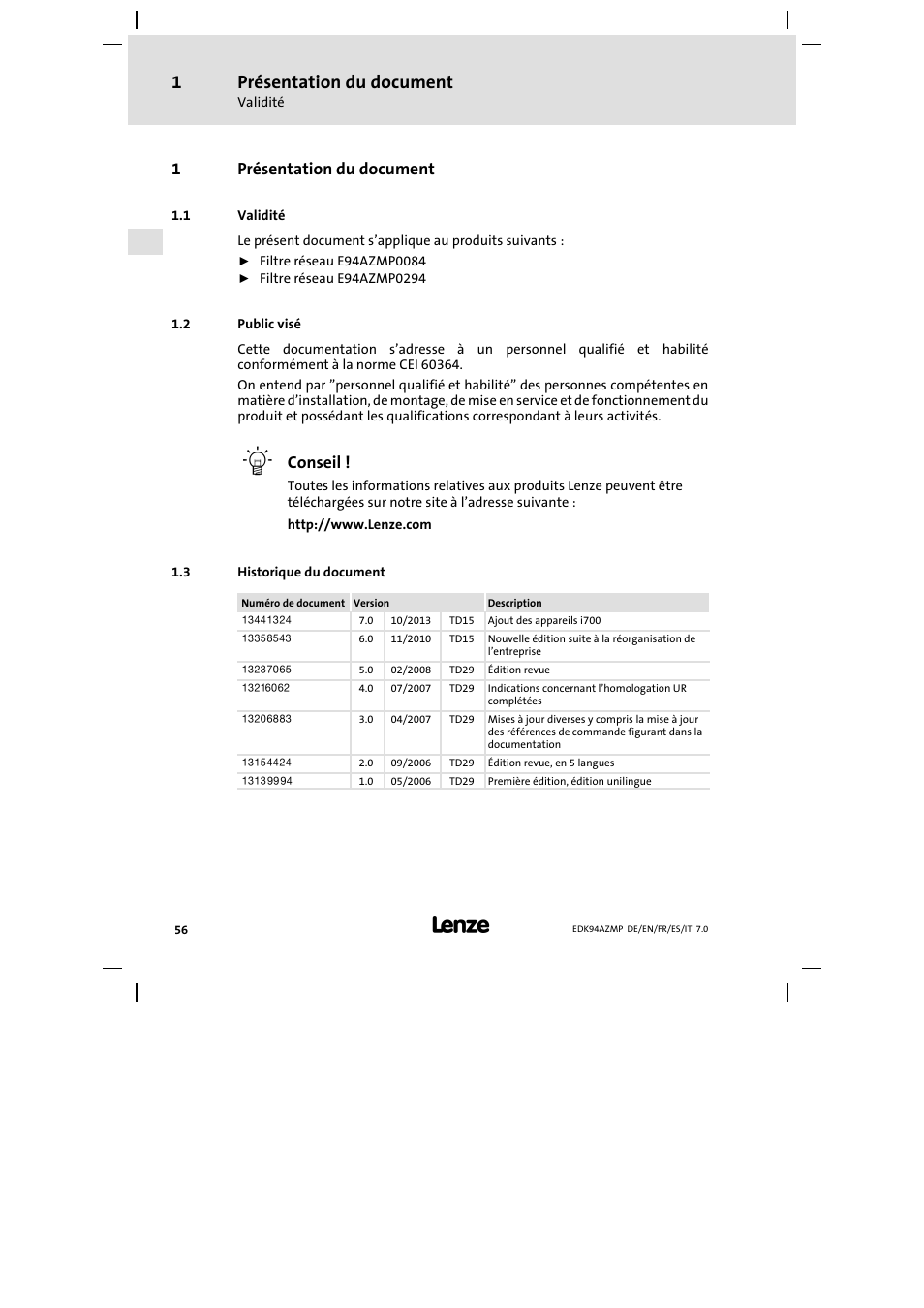 1 présentationdudocument, 1 validité, 2 public visé | 3 historique du document, Présentation du document, Validité, Public visé, Historique du document, 1présentation du document, Conseil | Lenze E94AZMP User Manual | Page 56 / 136