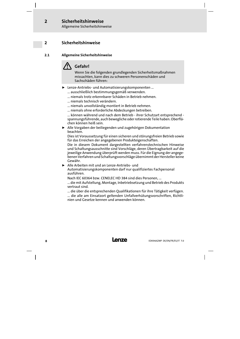 2 sicherheitshinweise, 1 allgemeine sicherheitshinweise, Sicherheitshinweise | Allgemeine sicherheitshinweise | Lenze E94AZMP User Manual | Page 8 / 136