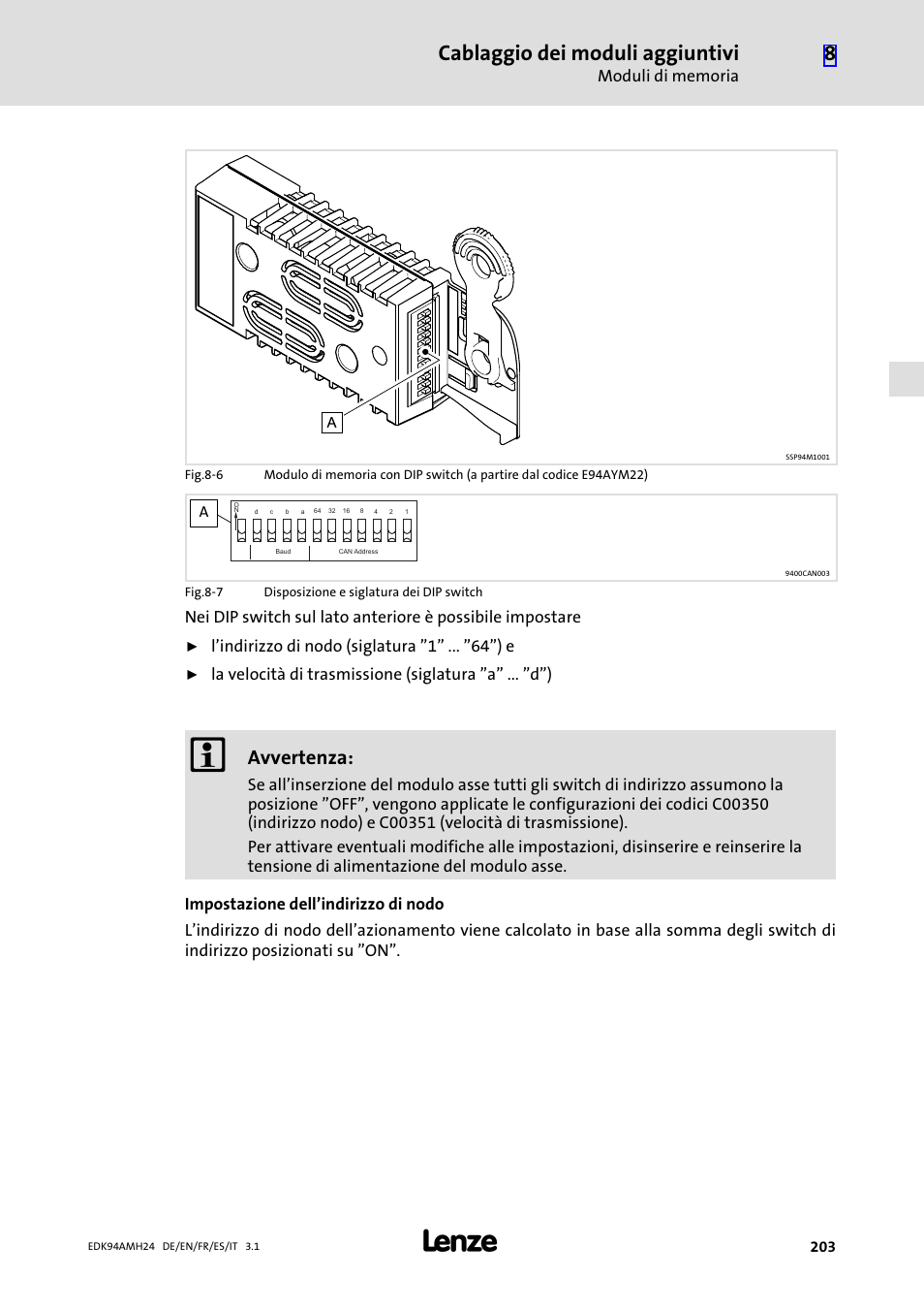 Cablaggio dei moduli aggiuntivi, Avvertenza, L’indirizzo di nodo (siglatura "1" ... "64") e | Lenze E94AMHE User Manual | Page 203 / 214