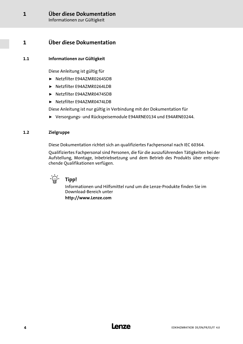 Über diese dokumentation, Informationen zur gültigkeit, Zielgruppe | 1über diese dokumentation | Lenze E94AZMR User Manual | Page 4 / 122