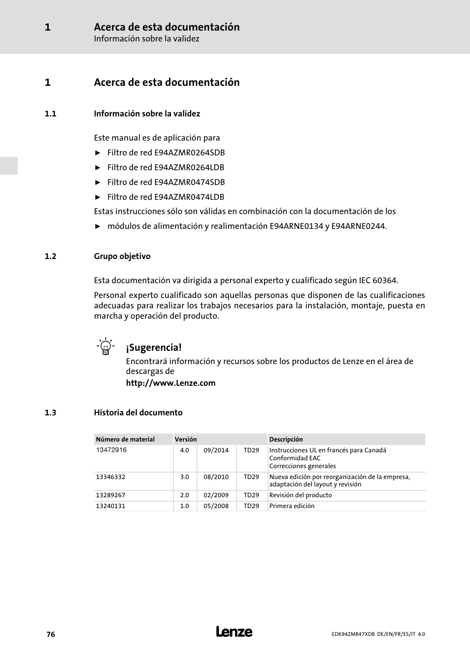 Acerca de esta documentación, Información sobre la validez, Grupo objetivo | Historia del documento, 1acerca de esta documentación, Sugerencia | Lenze E94AZMR User Manual | Page 76 / 122