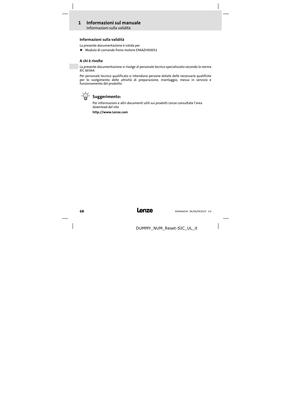 Informazioni sul manuale, Informazioni sulla validità, A chi è rivolto | 1informazioni sul manuale | Lenze E94AZHX0051 User Manual | Page 68 / 88