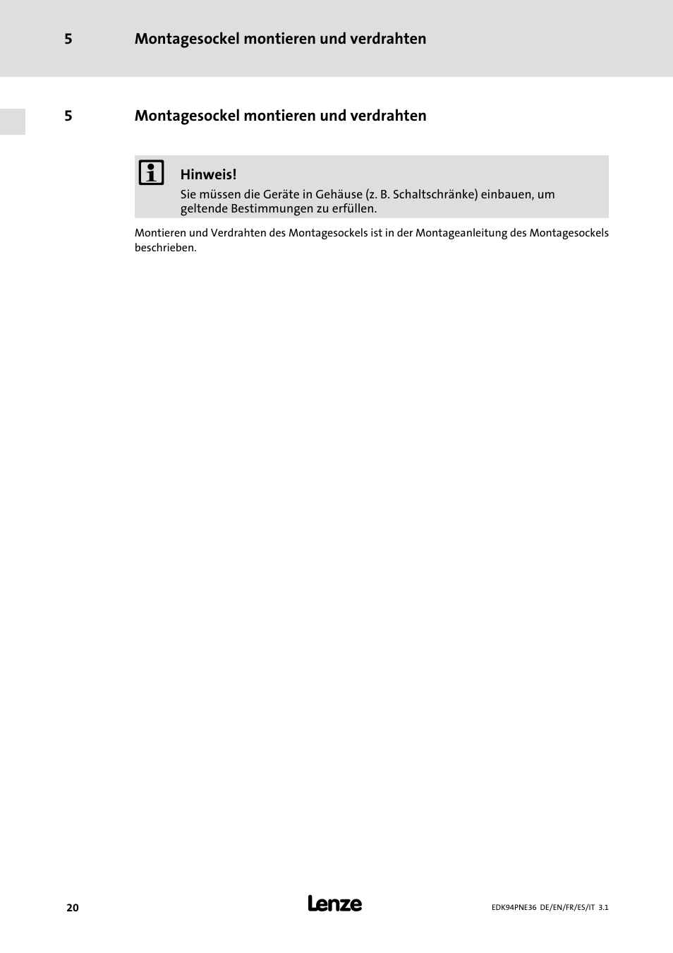 5 montagesockel montieren und verdrahten, Montagesockel montieren und verdrahten, Ab seite 20 | Lenze E94APNE User Manual | Page 20 / 114