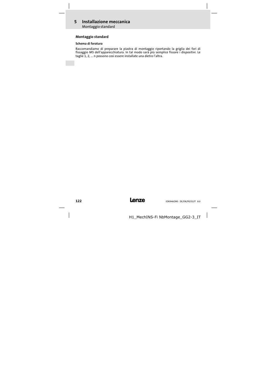 Montaggio standard, Schema di foratura, Montaggio standard 122 | Lenze E94AZMS0314 User Manual | Page 122 / 132