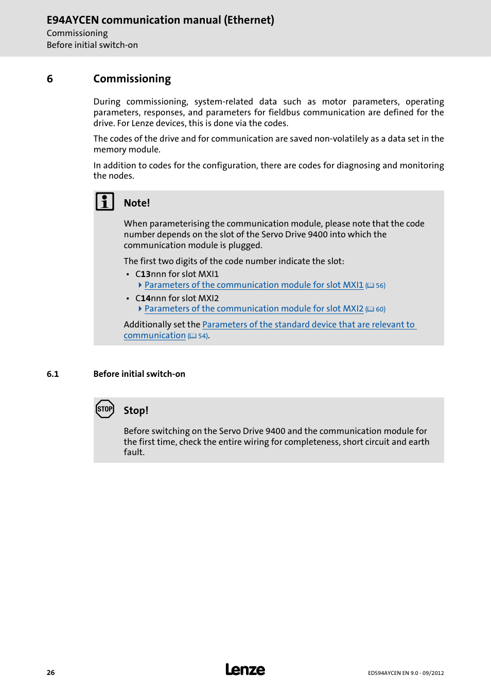 6 commissioning, 1 before initial switch-on, Commissioning | Before initial switch-on | Lenze E94AYCEN User Manual | Page 26 / 68