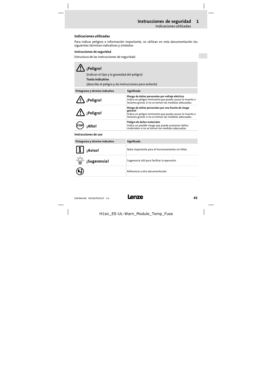 1 instrucciones de seguridad, Indicaciones utilizadas | Lenze E94AYAB − SM100 User Manual | Page 45 / 68