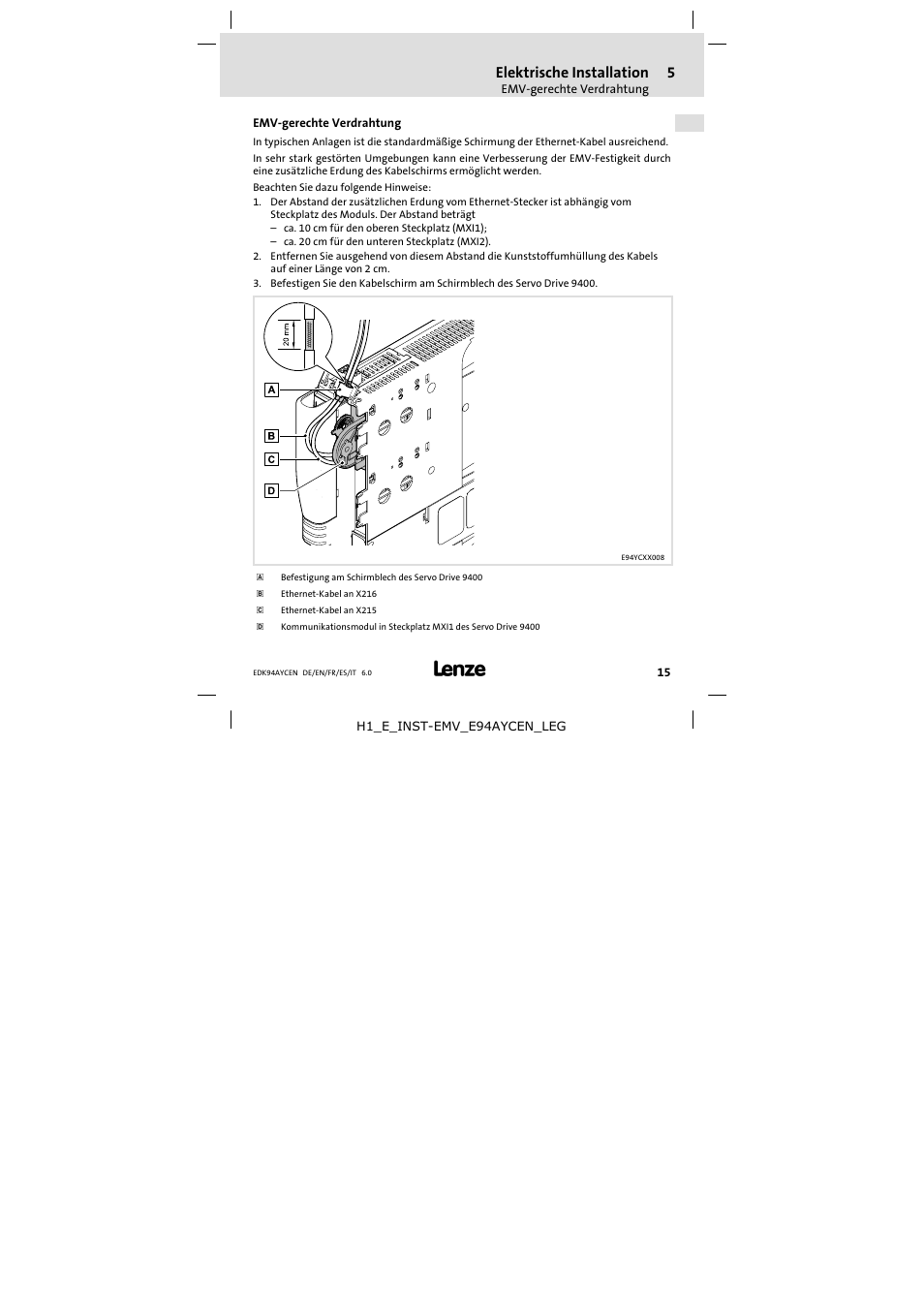 5 elektrische installation, Emv-gerechte verdrahtung, Elektrische installation | Emv−gerechte verdrahtung | Lenze E94AYCEN User Manual | Page 15 / 84